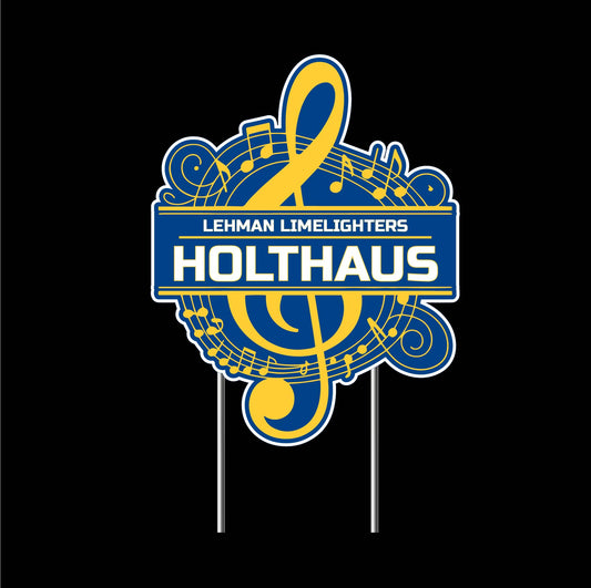 LEHMAN Limelighters Yard Sign